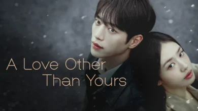 تاریخ انتشار قسمت 9 سریال A Love Other Than Yours اعلام شد 8 تاریخ انتشار قسمت 9 سریال A Love Other Than Yours اعلام شد - فلاتو